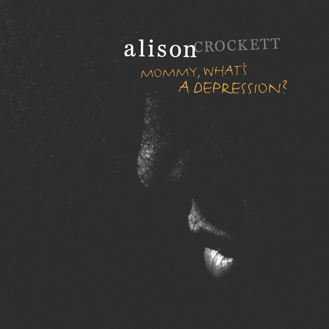 Mommy, What's a Depression? album cover