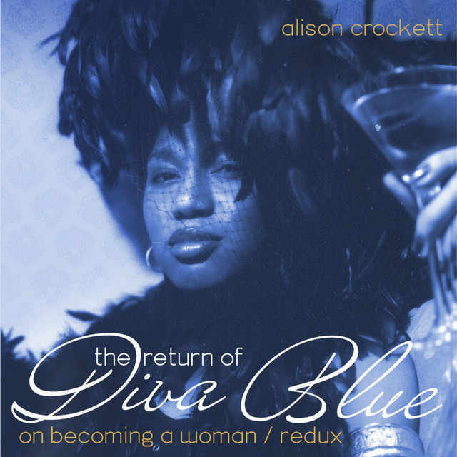 The Return of Diva Blue: On Becoming a Woman Redux album cover