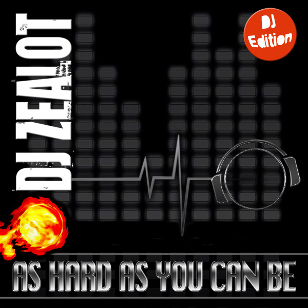 As Hard as You Can Be (DJ Edition) album cover