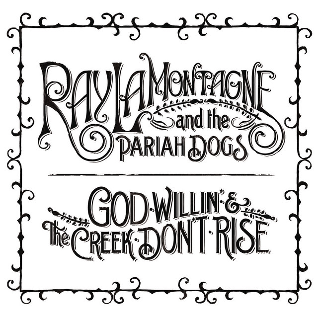 God Willin' & The Creek Don't Rise (with The Pariah Dogs) album cover