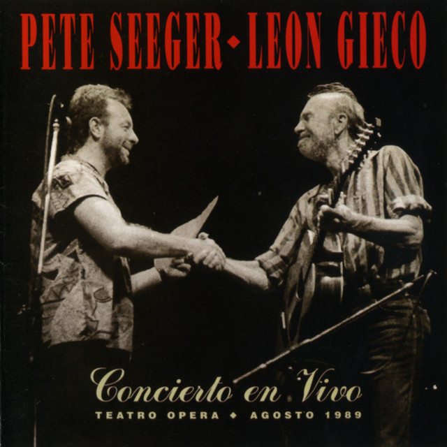 Pete Seeger - Leon Gieco Concierto En Vivo II album cover
