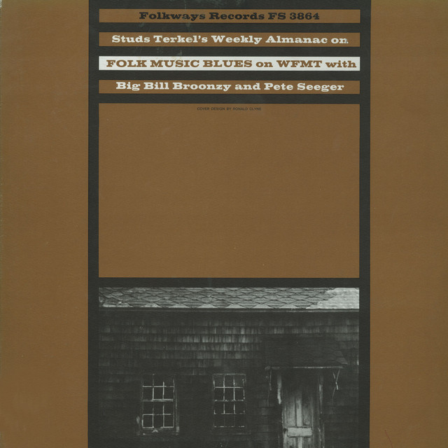 Radio Programme, No. 4: Studs Terkel's Weekly Almanac on Folk Music Blues on WFMT album cover
