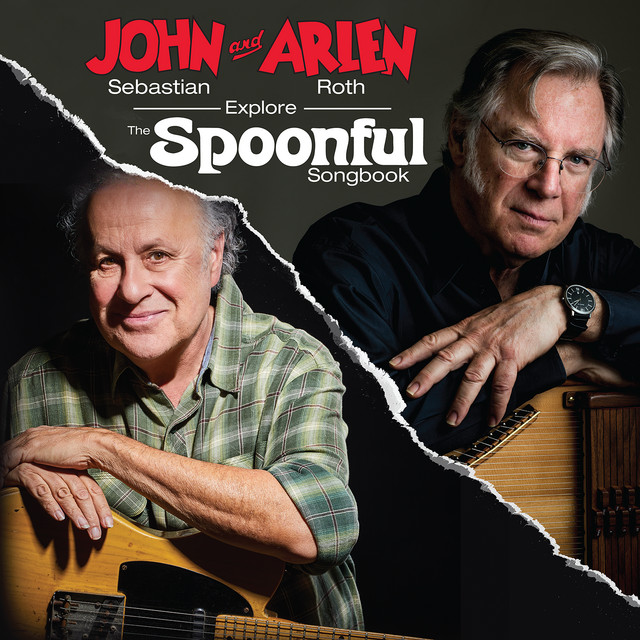 John Sebastian and Arlen Roth Explore the Spoonful Songbook album cover