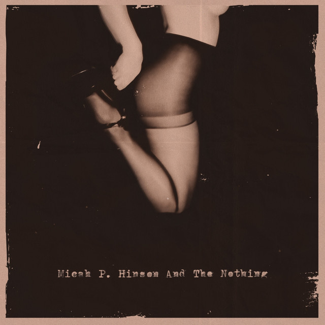Micah P. Hinson and the Nothing album cover