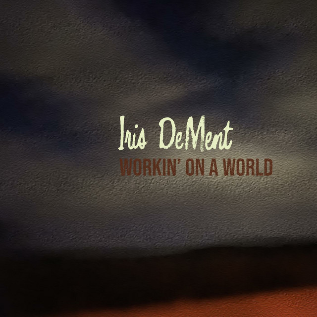 Workin' On A World album cover