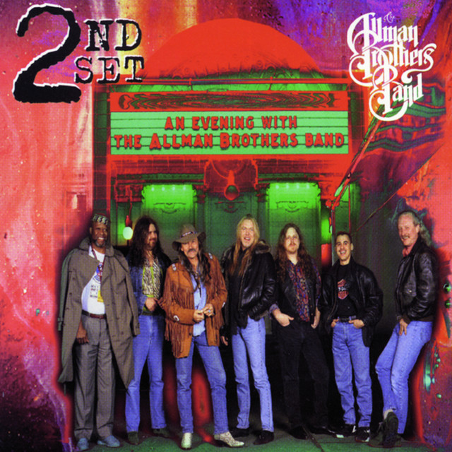 An Evening with The Allman Brothers Band: 2nd Set