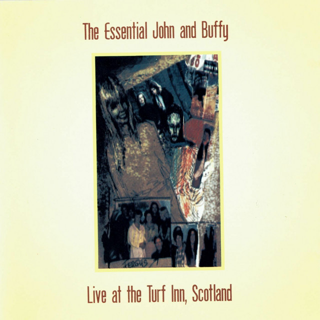 The Essential John and Buffy: Live at the Turf Inn, Scotland (feat. Buffy Ford Stewart) album cover