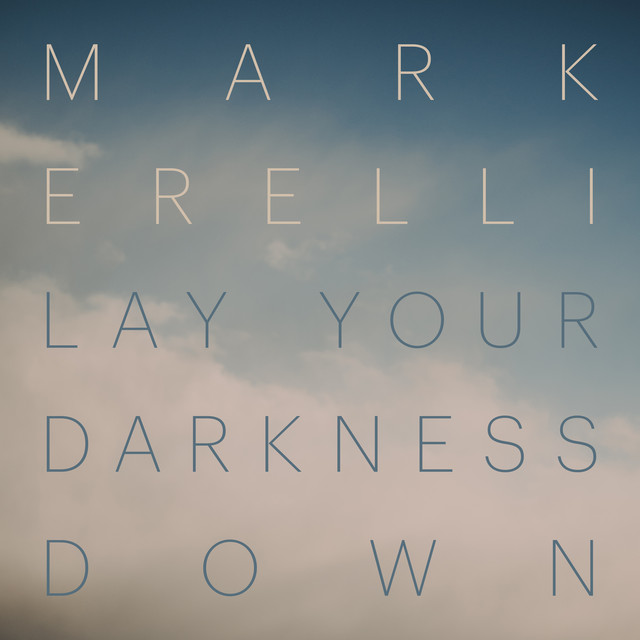 Lay Your Darkness Down album cover