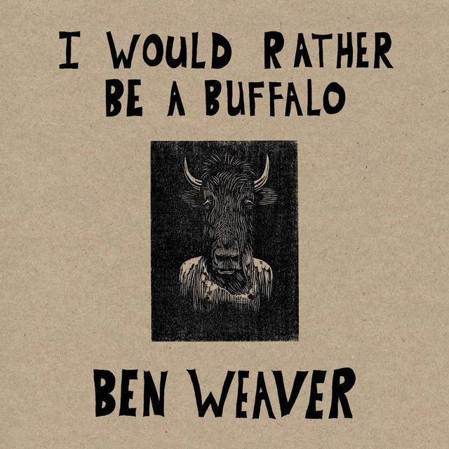 I Would Rather Be a Buffalo album cover