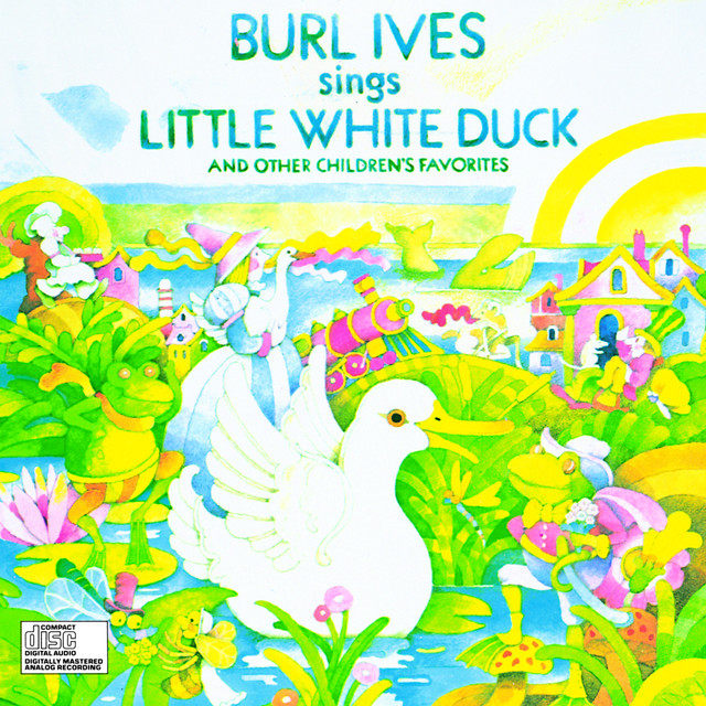 Burl Ives Sings Little White Duck And Other Children'S Favorites album cover