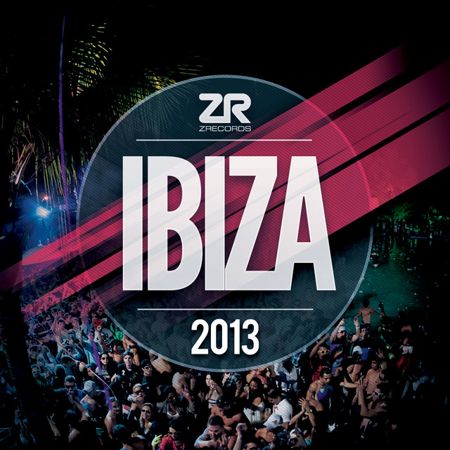 Z Records Presents Ibiza 2013 album cover