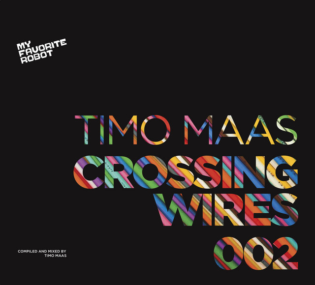 Crossing Wires 002 - Compiled And Mixed By Timo Maas album cover