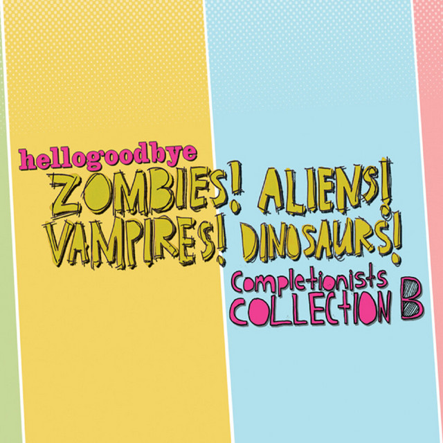 Zombies! Aliens! Vampires! Dinosaurs! (Completionist Collection B) album cover