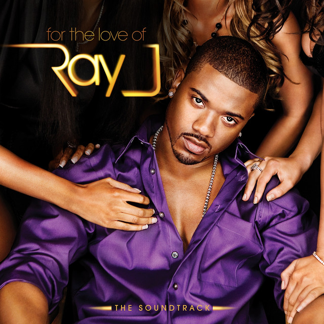 For The Love Of Ray J Soundtrack album cover