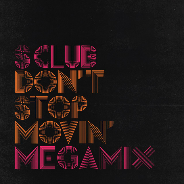 Don’t Stop Movin’ Megamix album cover