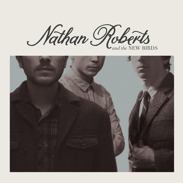 Nathan Roberts & The New Birds album cover