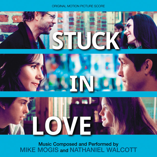 Stuck in Love (Original Motion Picture Score) album cover