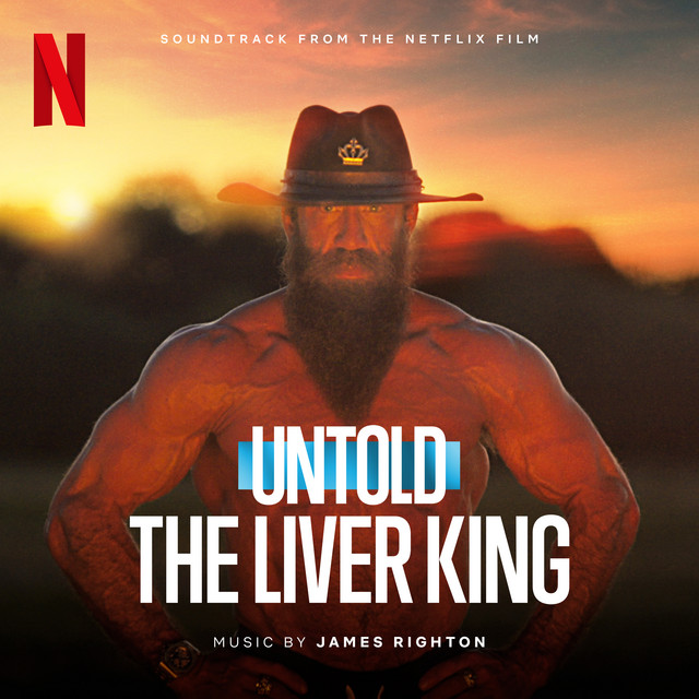 Untold: The Liver King (Soundtrack from the Netflix Film) album cover
