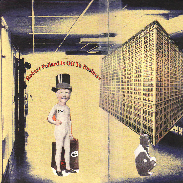 Robert Pollard Is Off to Business album cover