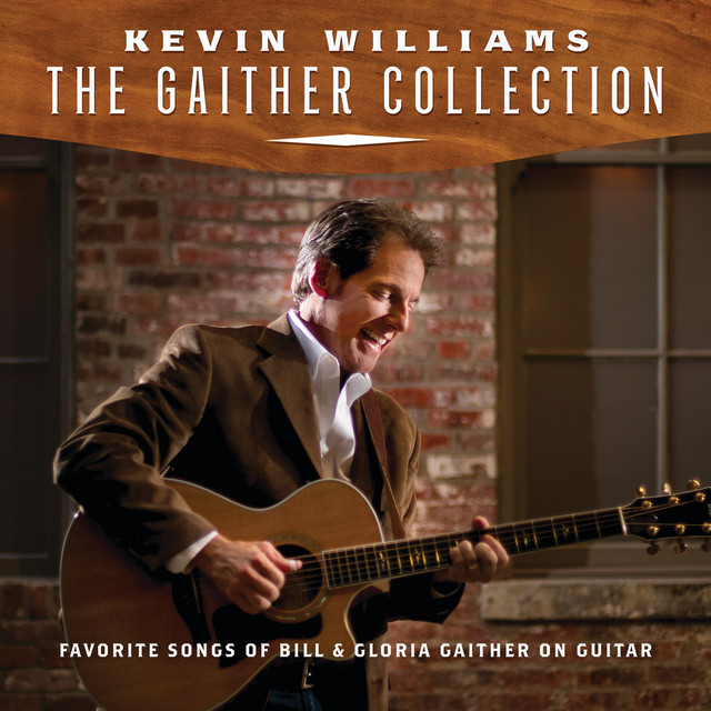 The Gaither Collection: Favorite Songs Of Bill & Gloria Gaither On Guitar album cover