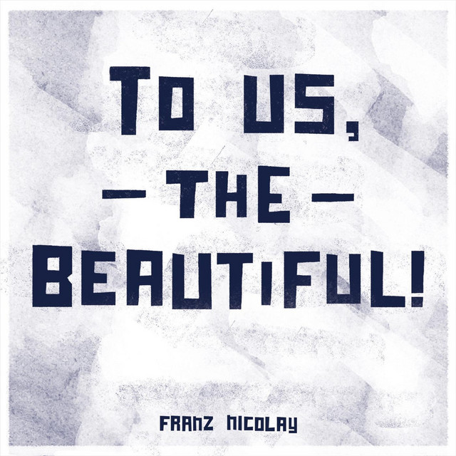 To Us, The Beautiful! album cover