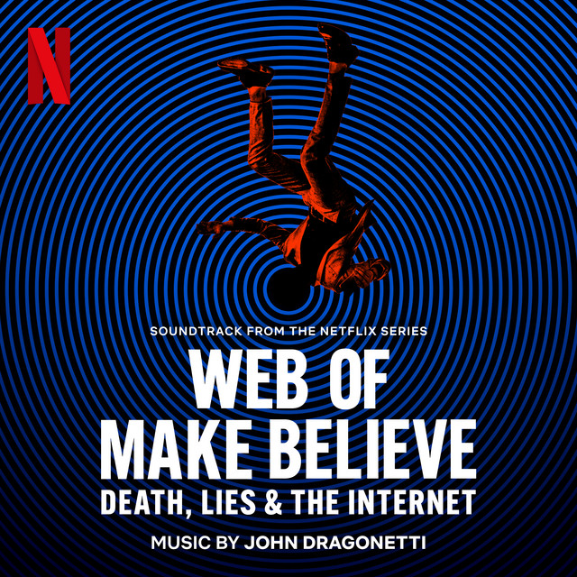 Web of Make Believe: Death, Lies and the Internet (Soundtrack from the Netflix Series) album cover