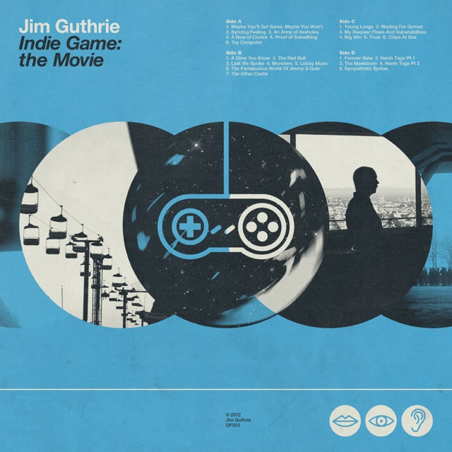 Indie Game: The Movie Soundtrack album cover