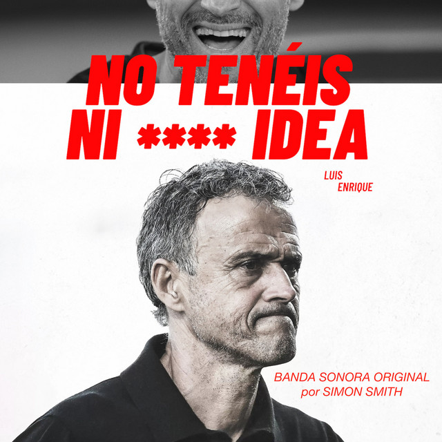 No Tenéis Ni **** Idea (Banda Sonora Original) album cover