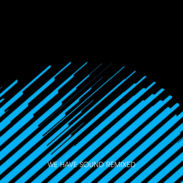 We Have Sound Remixed album cover