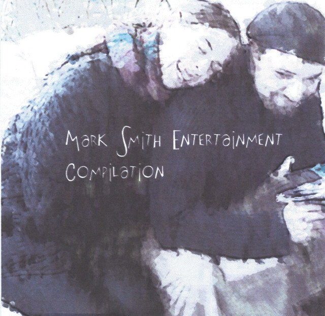 Mark Smith Entertainment Compilation album cover