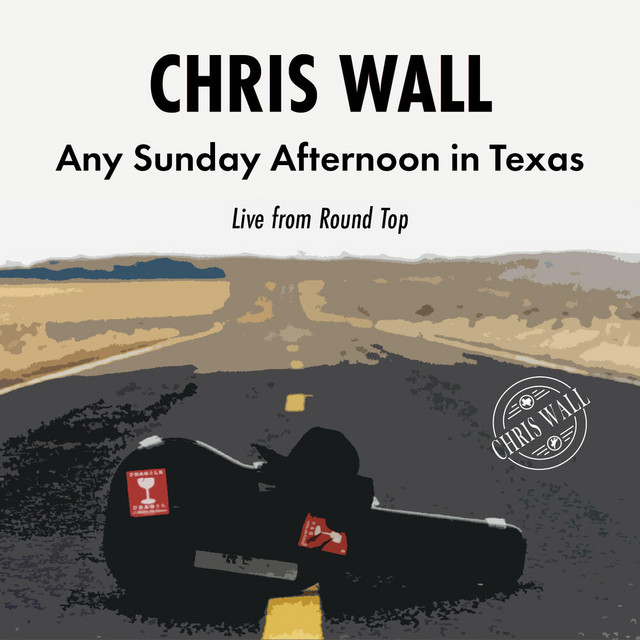 Any Sunday Afternoon in Texas - Live from Round Top album cover