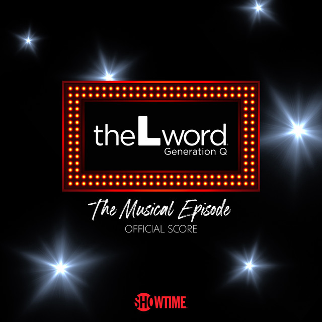 The L Word: Generation Q: The Musical Episode (Official Score) album cover