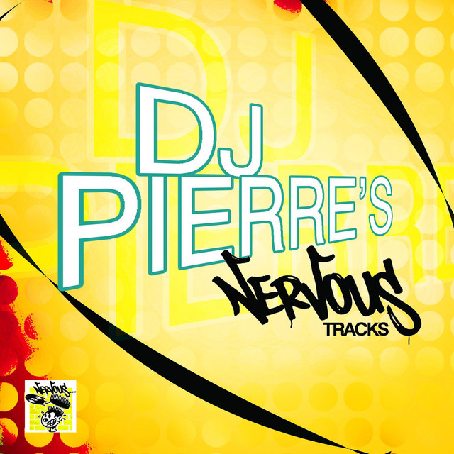 DJ Pierre's Nervous Tracks album cover