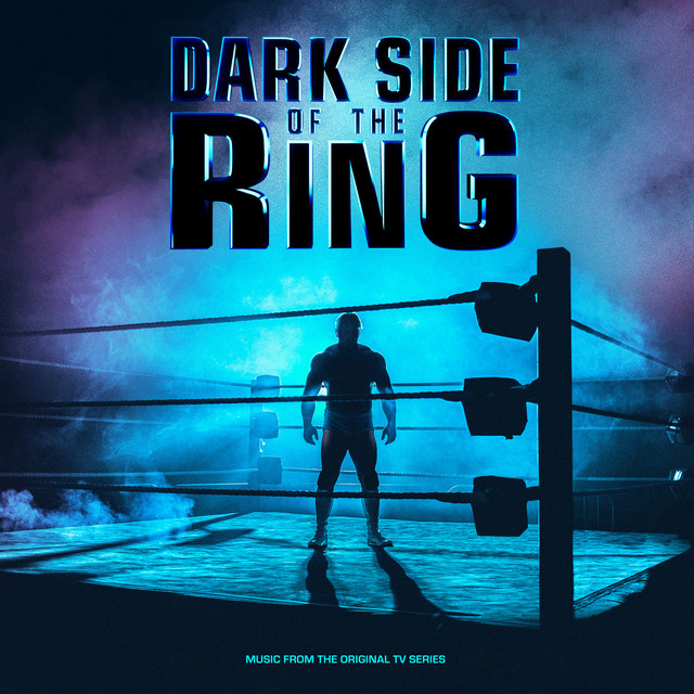 Dark Side of the Ring (Music from the Original TV Series) album cover