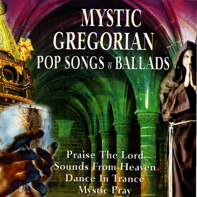 Mystic Gregorian Pop Songs and Ballads album cover