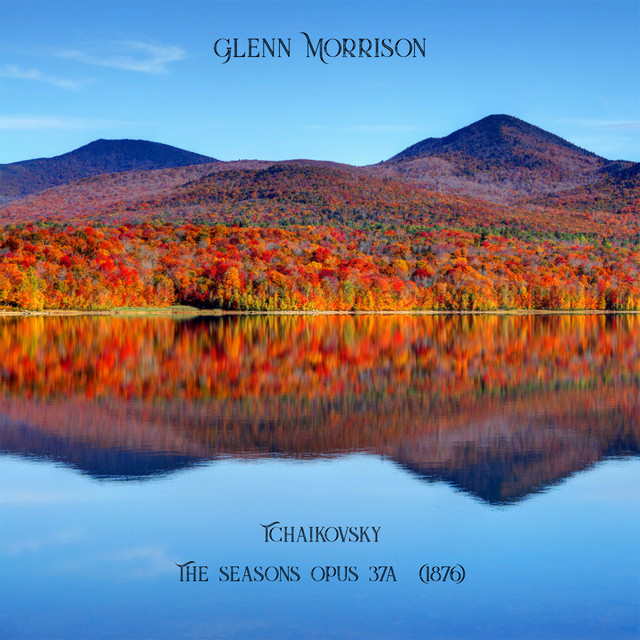 Tchaikovsky - The Seasons - Opus 37a (1876) album cover