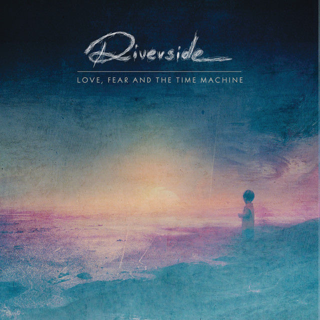 Love, Fear and the Time Machine album cover