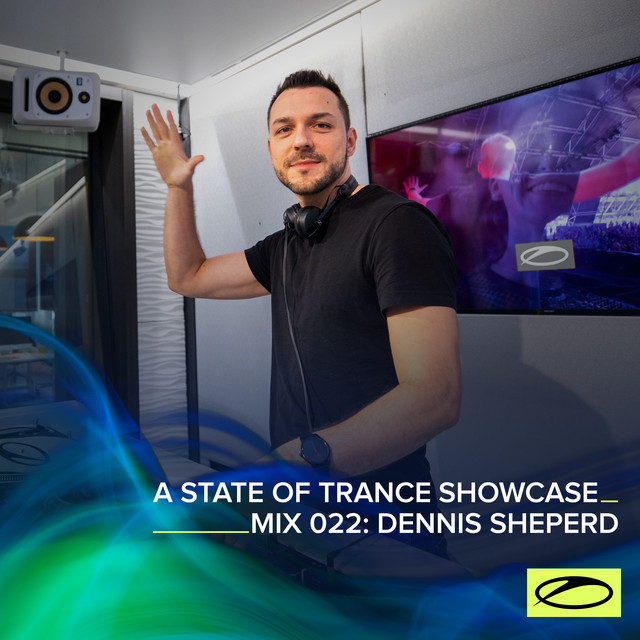 A State Of Trance Showcase - Mix 022: Dennis Sheperd album cover