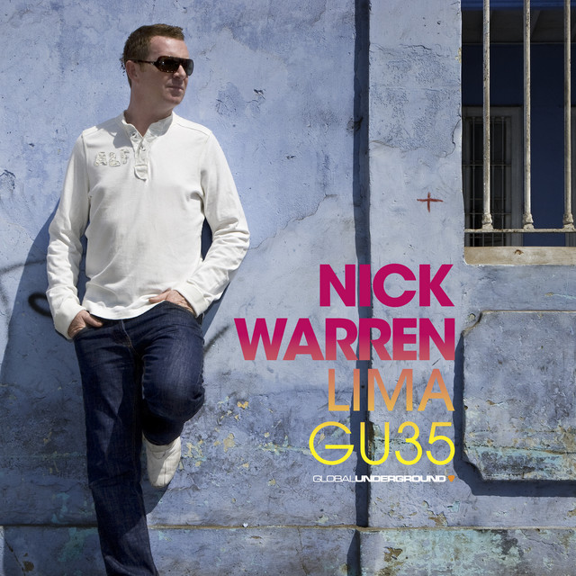 Global Underground #35: Nick Warren - Lima (Mixed) album cover