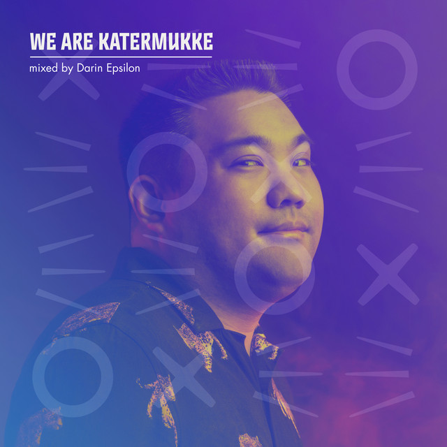 We Are Katermukke: Darin Epsilon (DJ Mix) album cover