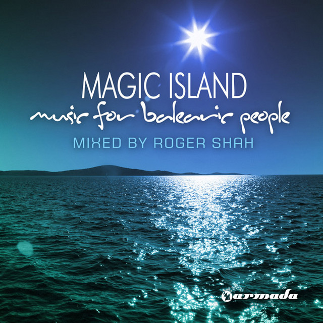 Magic Island, Music For Balearic People, mixed by Roger Shah album cover