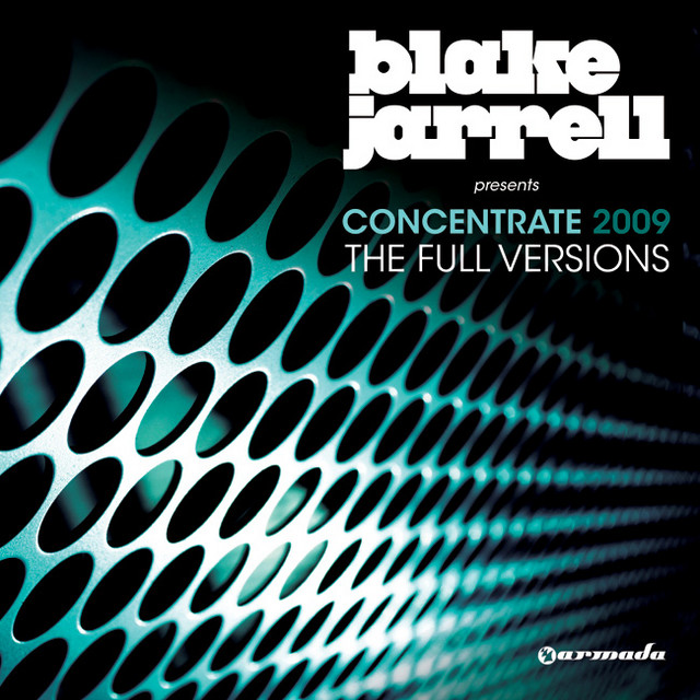 Blake Jarrell presents Concentrate 2009 (The Full Versions) album cover