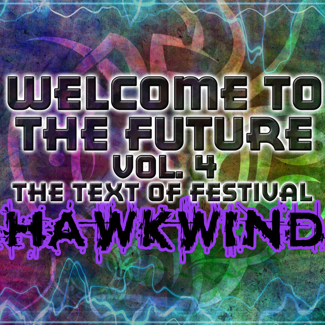 Welcome to the Future Vol. 4: The Text of Festival album cover
