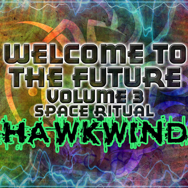 Welcome To The Future Volume 3 - Space Ritual album cover