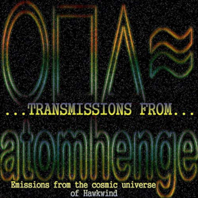 Transmissions from Atomhenge (Emissions from the Cosmic Universe of Hawkwind) album cover