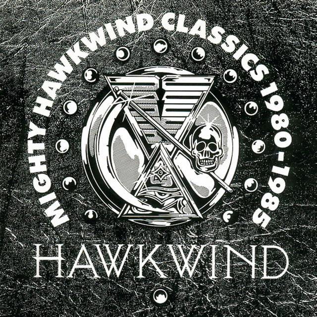Mighty Hawkwind Classics 1980 - 85 album cover