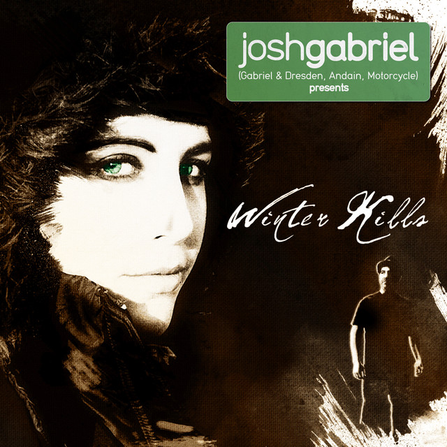 Josh Gabriel presents Winter Kills album cover
