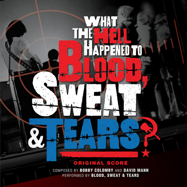 What The Hell Happened To Blood, Sweat & Tears? (Original Score) album cover