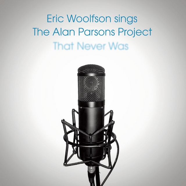 Eric Woolfson Sings the Alan Parsons Project That Never Was album cover