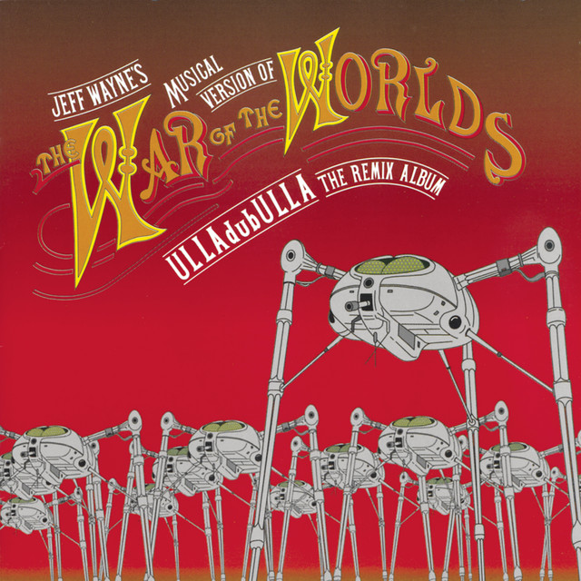 Jeff Wayne's Musical Version of The War of the Worlds: ULLAdubULLA - The Remix Album album cover